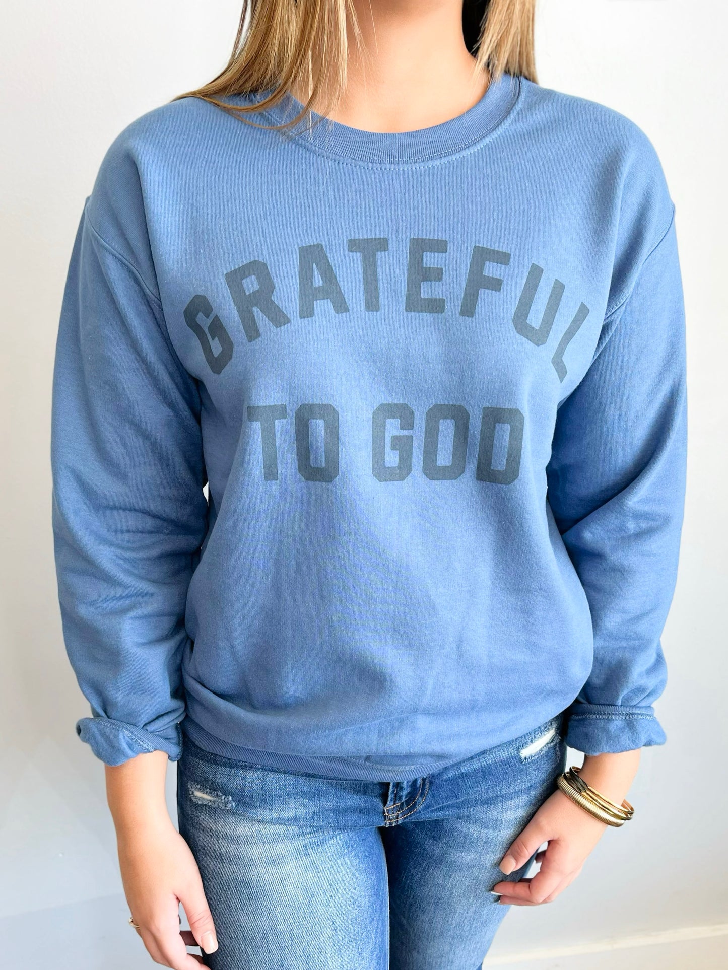 Grateful to God Sweatshirt