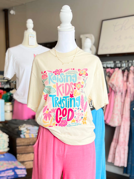 Raising Kids, Trusting God Tee