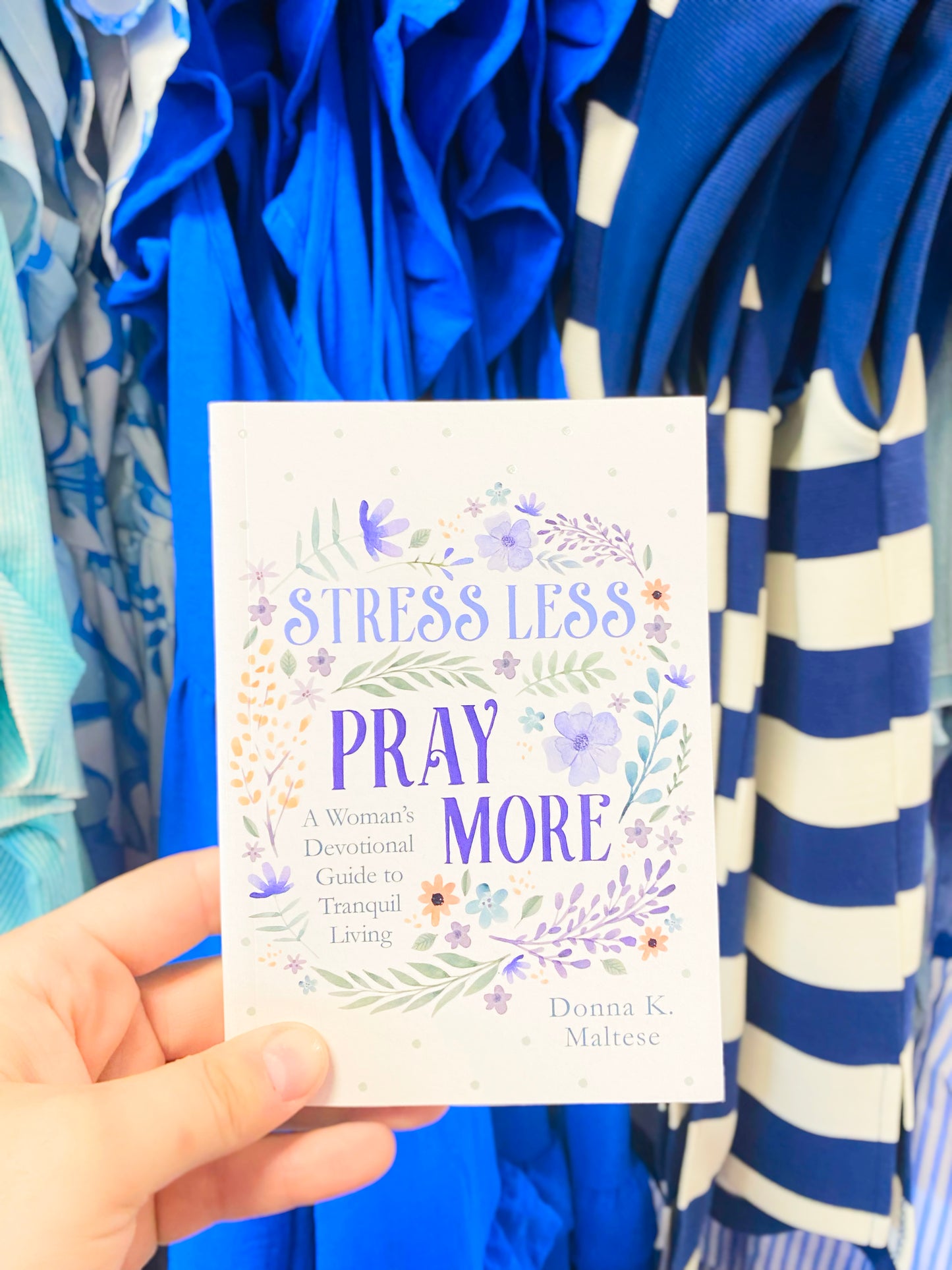 Stress Less, Pray More